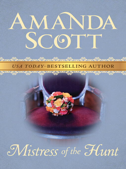 Title details for Mistress of the Hunt by Amanda Scott - Available